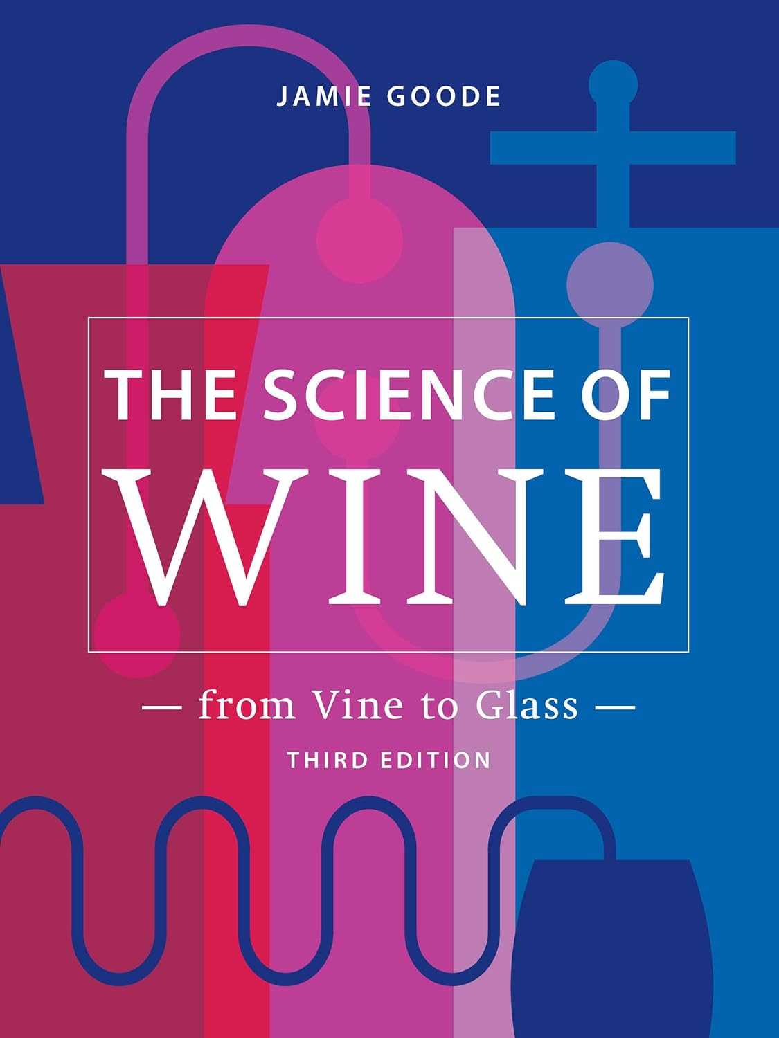 The Science of Wine